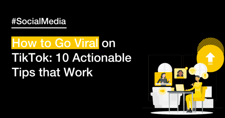 how-to-go-viral-on-tiktok